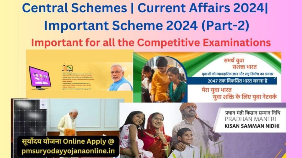 Central Schemes 2024